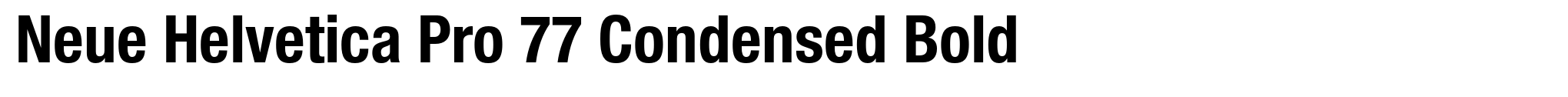 Neue Helvetica Pro 77 Condensed Bold image